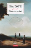 Cumpara ieftin Caderea Cortinei, Mihai Zamfir - Editura Polirom