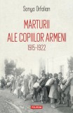 Marturii ale copiilor armeni 1915-1922 - Polirom