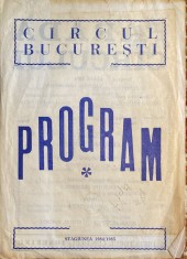 CIRCUL BUCURESTI PROGRAM STAGIUNEA 1984-1985/DIRECTORUL CIRCULUI:IOSEFINI/4 pag.