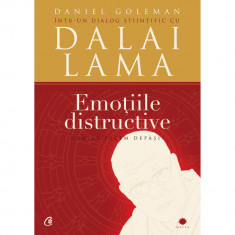 Emotiile distructive Ed.3 - Daniel Goleman