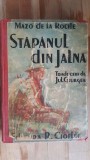 Stapanul din Jalna- Mazo de la Roche