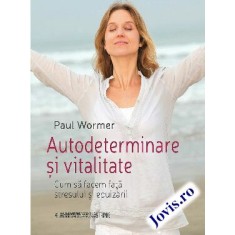 Autodeterminare și vitalitate