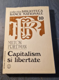 Capitalism si libertate Milton Friedman