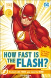 DC How Fast Is the Flash? Reader Level 2: Blink and You&#039;ll Miss Him!