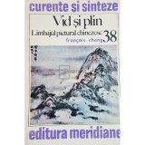 Francois Cheng - Vid si plin (Editia: 1983)