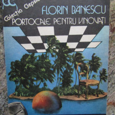 FLORIN BANESCU - PORTOCALE PENTRU VINOVATI (1982)