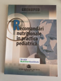 Recomandari nutritionale in practica pediatrica- Ioana Anca , Mihaela Balgradean