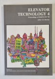 ELEVATOR TECHNOLOGY 4 , proceedings of ELEVCON &#039;92 , editor G.C. BARNEY , 1992