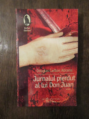 JURNALUL PIERDUT AL LUI DON JUAN - DOUGLAS CARLTON ABRAMS foto