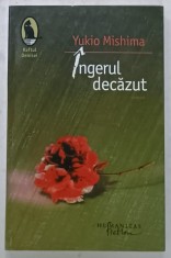 INGERUL DECAZUT de YUKIO MISHIMA , roman , 2012 foto