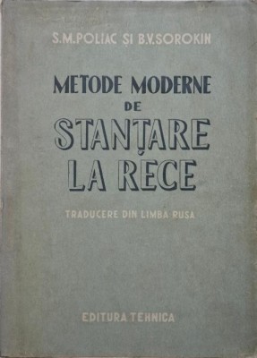 Metode moderne de stantare la rece &amp;ndash; S.M. Poliac, B.V. Sorokin foto