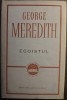 Egoistul - George Meredith, Editura Literatura Universala, 1966, Roman, Coperta Cartonata