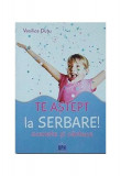 Te aștept la serbare! Scenete și c&acirc;ntece - Paperback - Vasilica Dutu - Didactica Publishing House