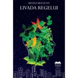 Livada Regelui - Silvana Bolocan