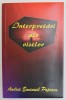 Interpretari ale viselor - Andrei Emanuel Popescu, Editura Semne, Spiritualitate si Ezoterism, 114 pagini, 2017