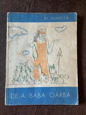 Alexandru Vlahuta De-a Baba Oarba foto
