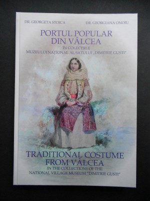 Portul popular din Valcea - Dr. Georgeta Stoica, Dr. Georgiana Onoiu foto