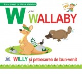 W de la Wallaby. Wiily si petrecerea de bun venit - Necartonata - Greta Cencetti, Emanuela Carletti