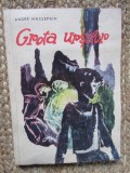Grota ursilor - Andre Massepain