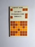 Scurtă introducere biblică &ndash; Aut. Ernst Aebi, Ed. Lumina Lumii