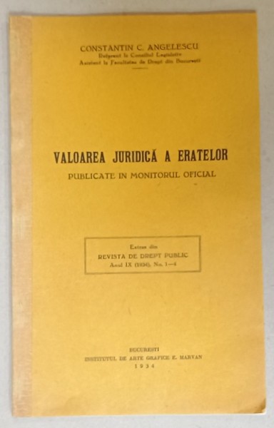 VALOAREA JURIDICA A ERATELOR , PUBLICATE IN MONITORUL OFICIAL de CONSTANTIN C. ANGELESCU , 1934