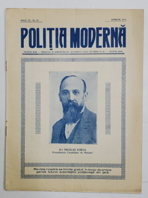 POLITIA MODERNA , REVISTA LUNARA DE SPECIALITATE , LITERATURA SI STIINTA , ANUL VI , NR. 62 , APRILIE , 1931 foto