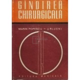 Marin Popescu - Gandirea chirurgicala (Editia: 1981)