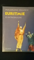 Magdalene Siegloch - Euritmie (antroposofie dans sunet euritmia exprimarea vorbirii si sunetului prin miscare ritm scena terapie Rudolf Steiner) RARA foto