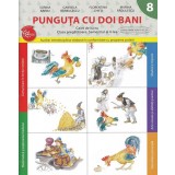 Punguta cu doi bani - Clasa pregatitoare Sem.2 - Caiet de lucru - Editura Litera