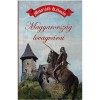 Magyarorsz&aacute;g lovagv&aacute;rai - Miksz&aacute;th K&aacute;lm&aacute;n