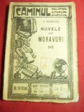 C.Negruzzi- Nuvele de Moravuri -interbelica Colectia Caminul 50-50bis , 96 pag