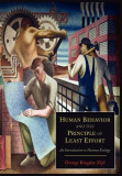 Human Behavior and the Principle of Least Effort: An Introduction to Human Ecology