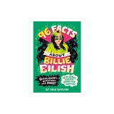 96 Facts about Billie Eilish: Quizzes, Quotes, Questions, and More! with Bonus Journal Pages for Writing!