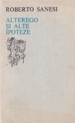 Roberto Sanesi - Alterego si alte ipoteze foto