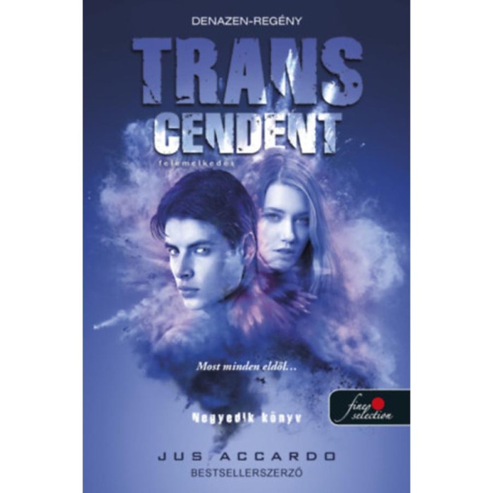 Transcendent - Felemelked&eacute;s - Touch 4. - Jus Accardo