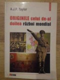 ORIGINILE CELUI DE-AL DOILEA RAZBOI MONDIAL-A.J.P. TAYLOR-343321