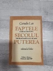 Faptele de arme ale unor civili in secolul razboaielor mondiale sau ce inseamna puterea vol.2 de Corneliu Leu