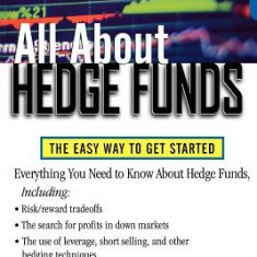 All about Hedge Funds: The Easy Way to Get Started