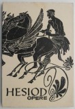 Opere Hesiod - Carte Beletristica Carti Noi si Anticariat Carti