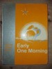 Early one morning 4- E. S. Bradburne