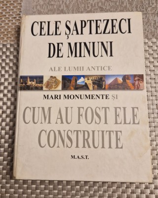 Cele saptezeci de minuni ale lumii antice mari monumente foto