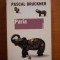 PARIA de PASCAL BRUCKNER