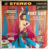 Disc vinil, LP. PORT SAID - MUSIC OF THE MIDDLE EAST-MOHAMMED EL-BAKKAR AND HIS ORIENTAL ENSEMBLE-343458