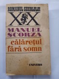 Manuel scorza-calaretul fara somn