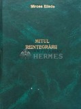 Cumpara ieftin Mitul reintegrarii (1940) - 1940 - Mircea Eliade (@D6), Vremea