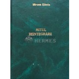Mitul reintegrarii (1940) - 1940 - Mircea Eliade (@D6)