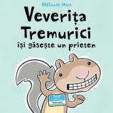 Veverita Tremurici - Isi gaseste un prieten | Melanie Watt, ART