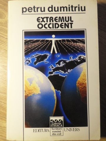 EXTREMUL OCCIDENT-PETRU DUMITRIU-273696