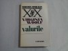 Valurile - Virginia Woolf, Editura Univers, 1973, Romanul Secolului XX, 244 pagini