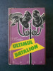 I. LUDO - ULTIMUL BATALION (1960)